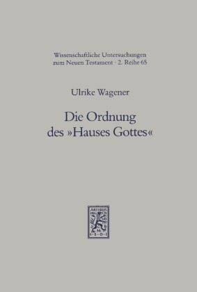 Die Ordnung des 'Hauses Gottes'