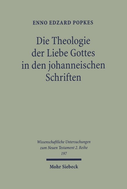 Die Theologie der Liebe Gottes in den johanneischen Schriften main product photo
