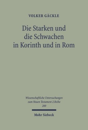 Die Starken und die Schwachen in Korinth und in Rom