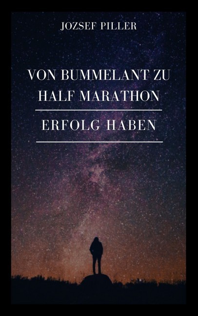 Von Bummelant zu Half Marathon - Wie gelingt es Ihnen? main product photo
