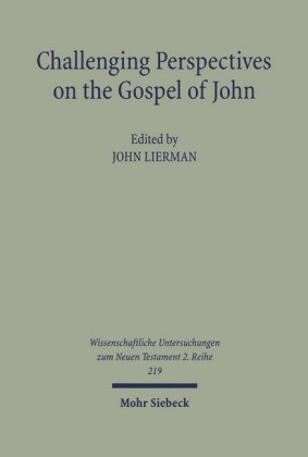 Challenging Perspectives on the Gospel of John