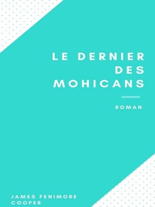 Le Dernier des Mohicans