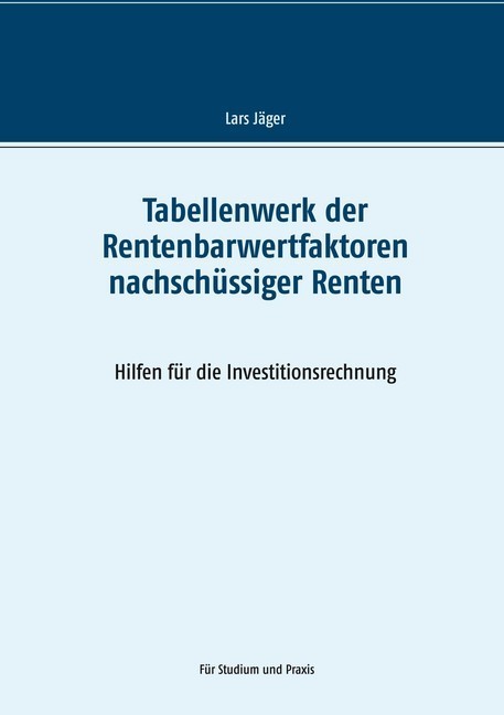 Tabellenwerk der Rentenbarwertfaktoren nachschüssiger Renten main product photo
