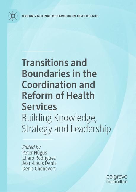 Transitions and Boundaries in the Coordination and Reform of Health Services main product photo