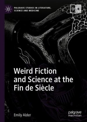 Weird Fiction and Science at the Fin de Siècle