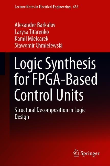 Logic Synthesis for FPGA-Based Control Units main product photo