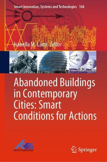 Abandoned Buildings in Contemporary Cities: Smart Conditions for Actions main product photo