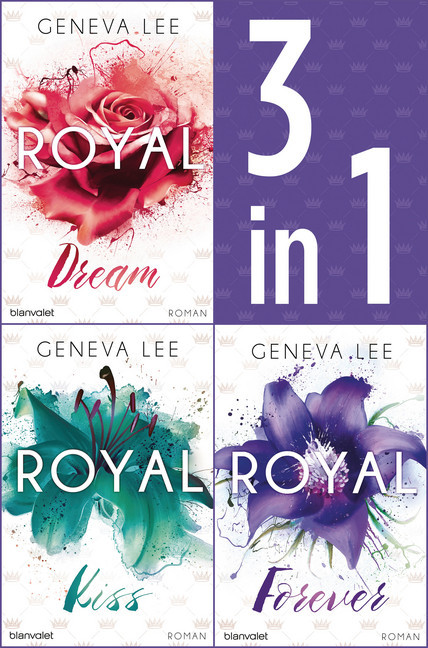 Die Royals-Saga 4-6: - Royal Dream / Royal Kiss / Royal Forever main product photo