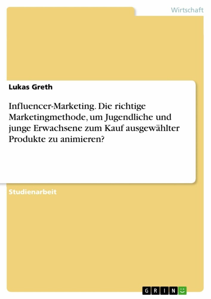 Influencer-Marketing. Die richtige Marketingmethode, um Jugendliche und junge Erwachsene zum Kauf ausgewählter Produkte zu animieren? main product photo