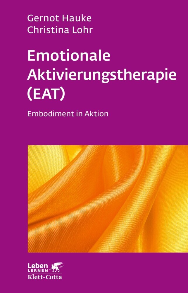 Emotionale Aktivierungstherapie (EAT) (Leben Lernen, Bd. 312) main product photo