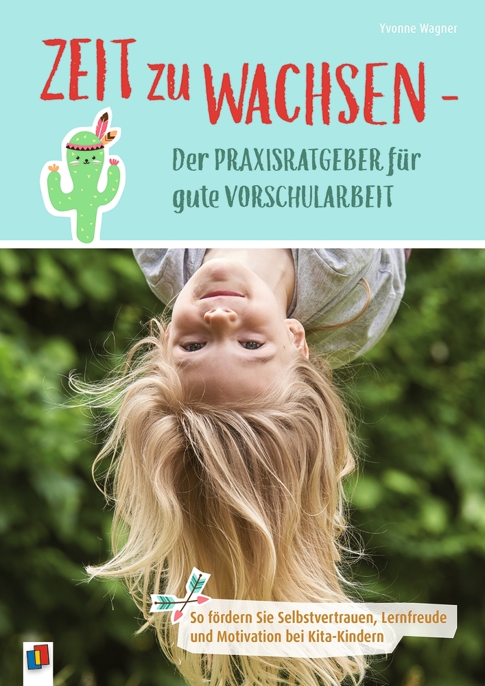 Zeit zu wachsen - Der Praxisratgeber für gute Vorschularbeit main product photo