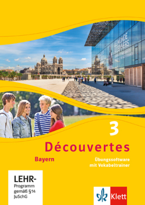 Découvertes. Ausgabe für Bayern ab 2017 - 8. Klasse, Übungssoftware mit Vokabeltrainer. Bd.3, CD-ROM