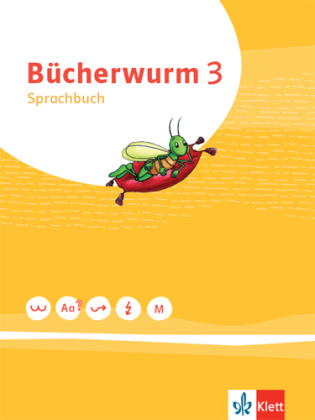 Bücherwurm Sprachbuch 3. Ausgabe für Berlin, Brandenburg, Mecklenburg-Vorpommern, Sachsen, Sachsen-Anhalt, Thüringen