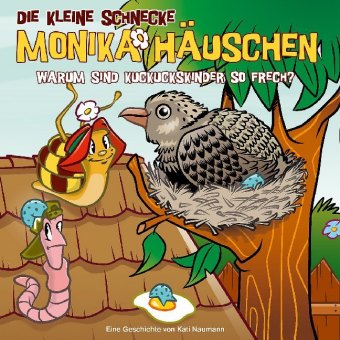 Die kleine Schnecke Monika Häuschen - Warum sind Kuckuckskinder so frech?, 1 Audio-CD