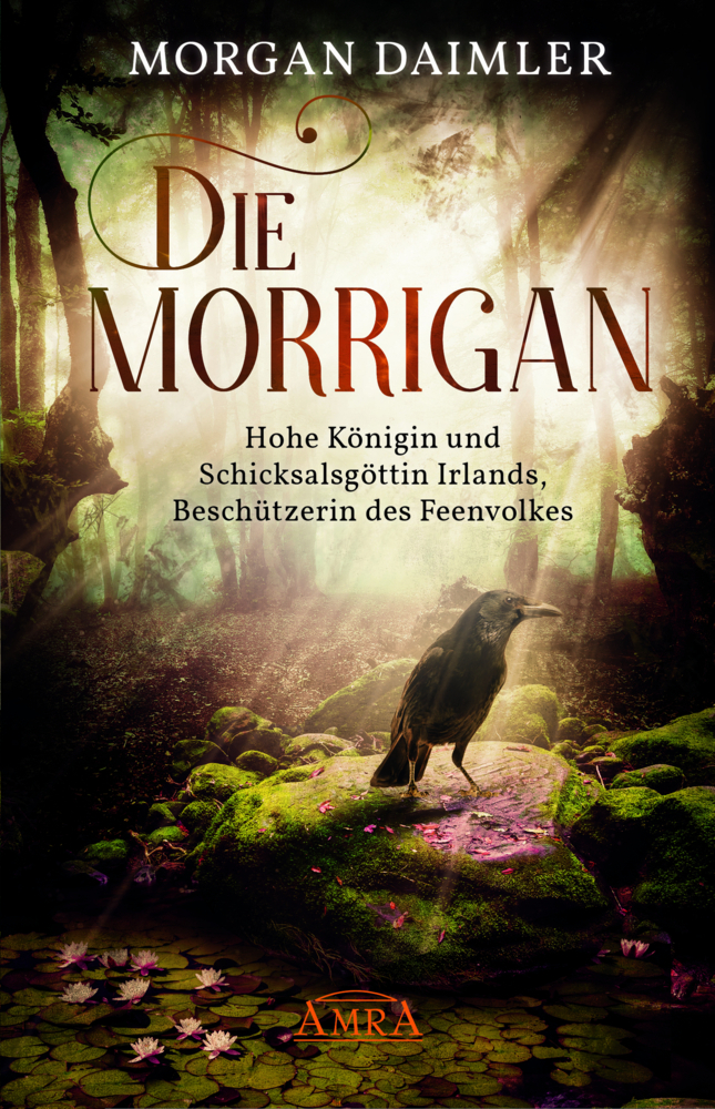 DIE MORRÍGAN: Hohe Königin und Schicksalsgöttin Irlands, Beschützerin des Feenvolkes main product photo