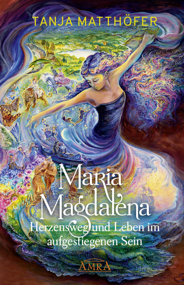 Maria Magdalena - Herzensweg und Leben im aufgestiegenen Sein main product photo