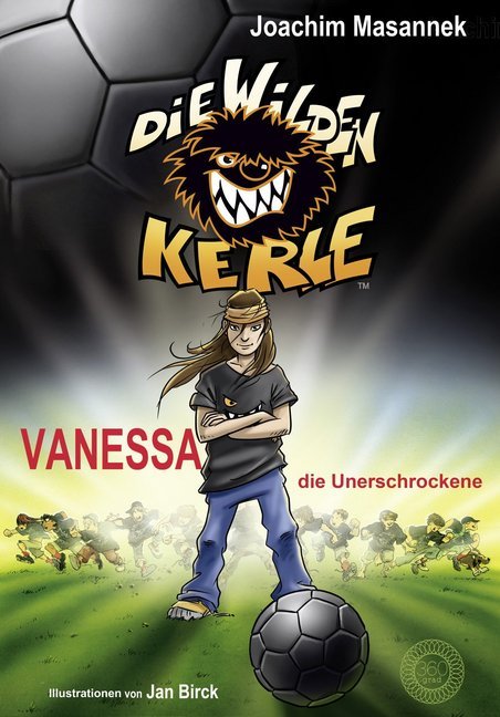 Die Wilden Kerle - Vanessa, die Unerschrockene (Band 3) main product photo