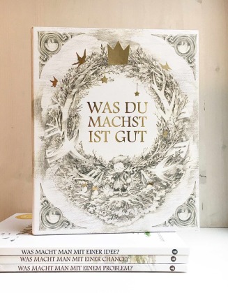 Was du machst ist gut