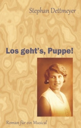 Los geht&apos;s, Puppe!