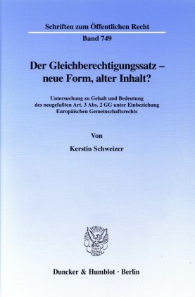 Der Gleichberechtigungssatz - neue Form, alter Inhalt?