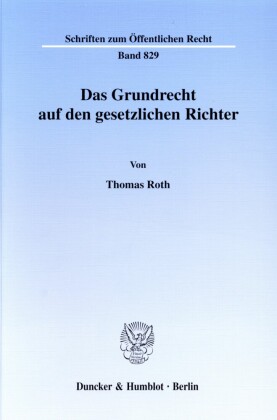 Das Grundrecht auf den gesetzlichen Richter.