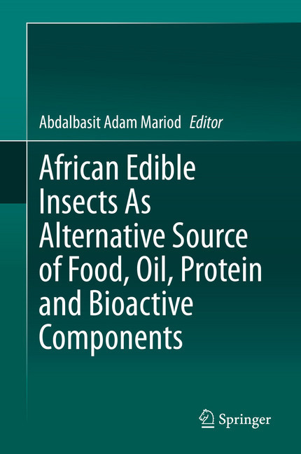 African Edible Insects As Alternative Source of Food, Oil, Protein and Bioactive Components main product photo