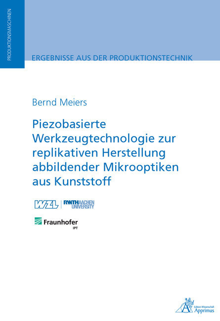 Piezobasierte Werkzeugtechnologie zur replikativen Herstellung abbildender Mikrooptiken main product photo