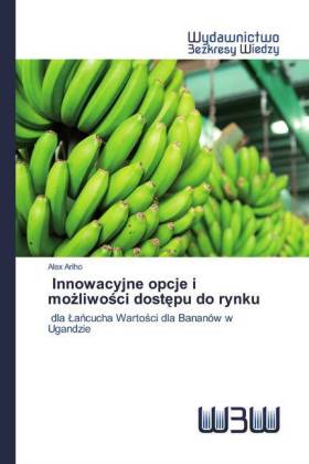 Innowacyjne opcje i mozliwosci dostepu do rynku 