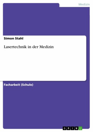 Lasertechnik in der Medizin