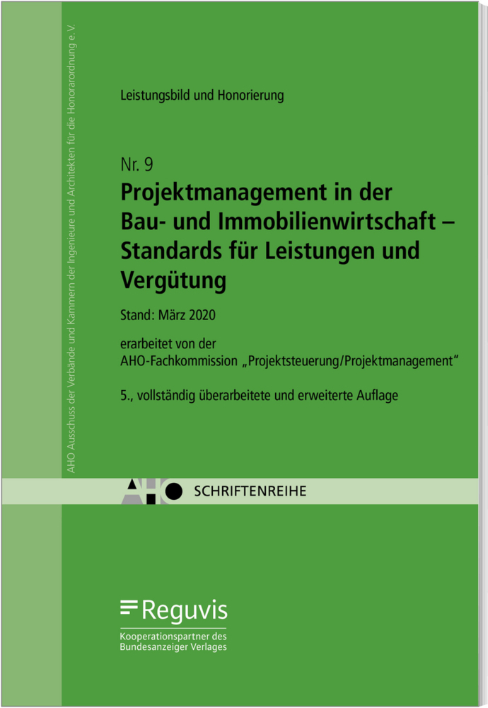 Projektmanagement in der Bau- und Immobilienwirtschaft - Standards für Leistungen und Vergütung; . main product photo