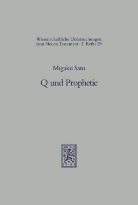 Q und Prophetie