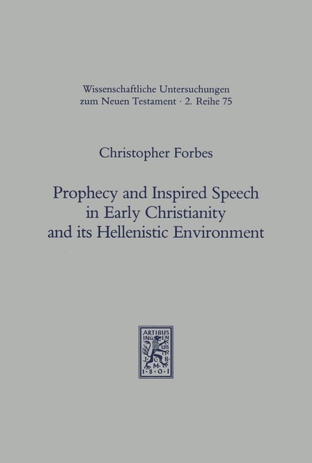 Prophecy and Inspired Speech in Early Christianity and its Hellenistic Environment main product photo