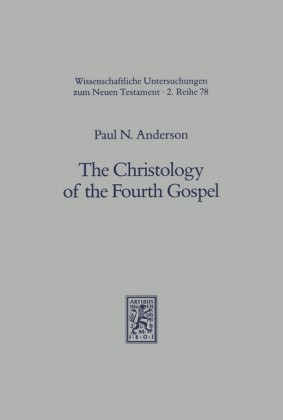 The Christology of the Fourth Gospel