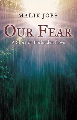 Our fear:A story of forbidden love