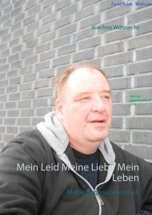 Mein Leid Meine Liebe Mein Leben