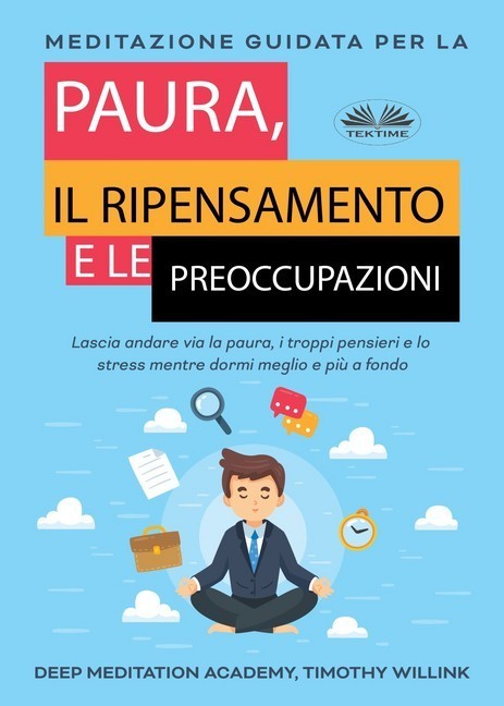 Meditazione Guidata Per La Paura, Il Ripensamento E Le Preoccupazioni main product photo