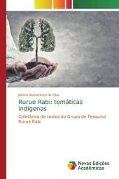 Rurue Rabi: temáticas indígenas