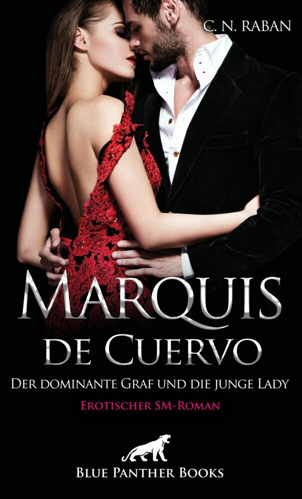 Marquis de Cuervo - Der dominante Graf und die junge Lady | Erotischer SM-Roman main product photo
