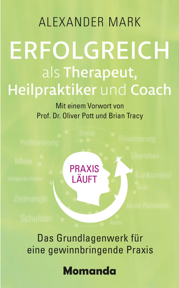 Erfolgreich als Therapeut, Heilpraktiker und Coach main product photo