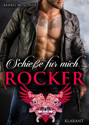 Schieße für mich, Rocker