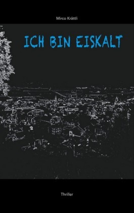 Ich Bin Eiskalt