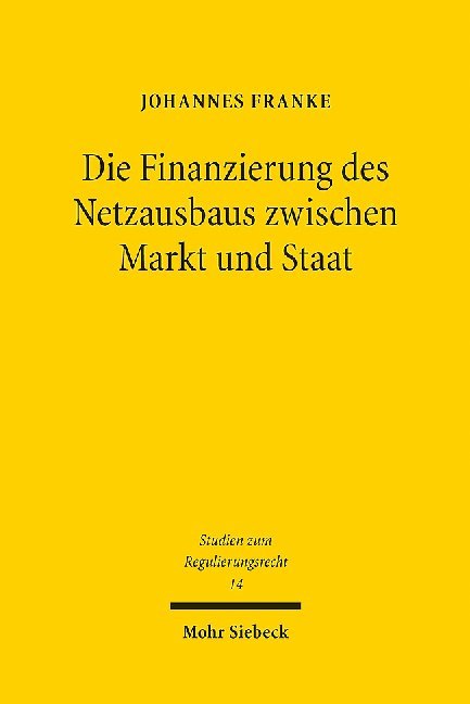 Die Finanzierung des Netzausbaus zwischen Markt und Staat main product photo