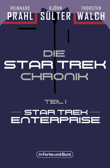 Die Star-Trek-Chronik - Teil 1: Star Trek: Enterprise main product photo
