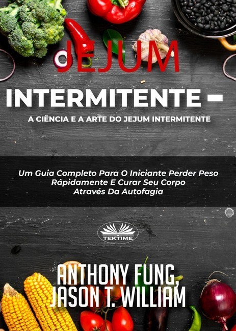 Jejum Intermitente - A Ciência E A Arte Do Jejum Intermitente main product photo