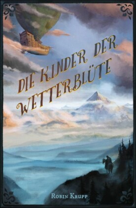 Die Kinder der Wetterblüte