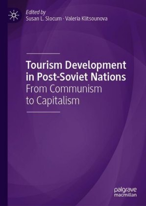 Tourism Development in Post-Soviet Nations