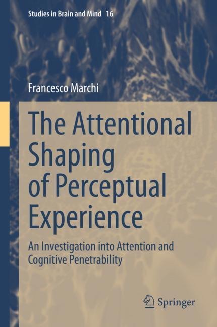 The Attentional Shaping of Perceptual Experience main product photo