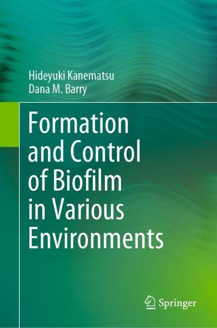 Formation and Control of Biofilm in Various Environments main product photo