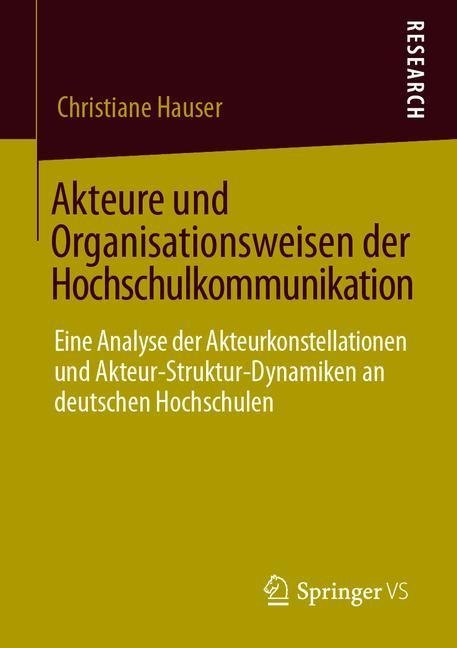 Akteure und Organisationsweisen der Hochschulkommunikation main product photo