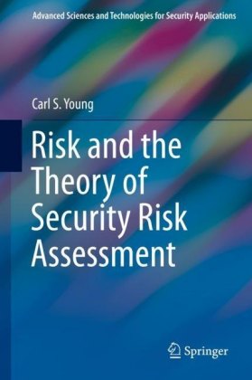 Risk and the Theory of Security Risk Assessment